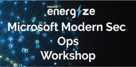 Microsoft Modern Sec Ops Workshop